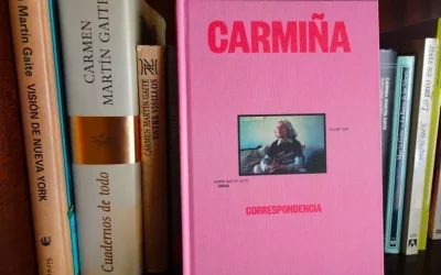 Carmiña correspondencia. Carmen Martín Gaite amiga soñada